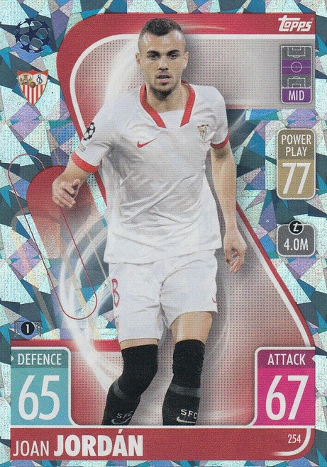 #254 Joan Jordan (Sevilla) - CRYSTAL PARALLEL - Topps Match Attax 2021/22
