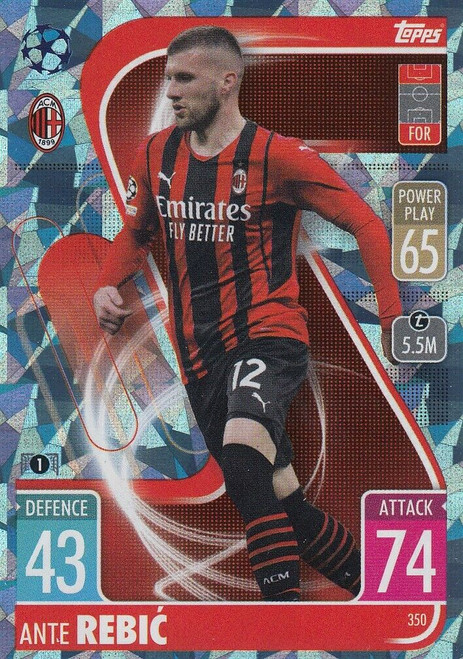 #350 Ante Rebic (AC Milan) - CRYSTAL PARALLEL - Topps Match Attax 2021/22