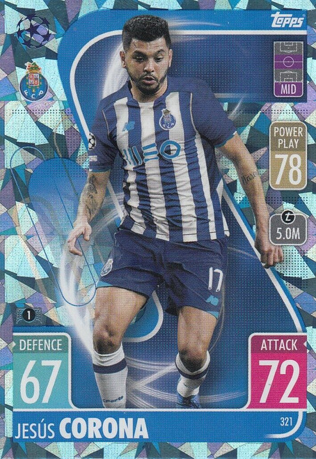 #321 Jesus Corona (Porto) - CRYSTAL PARALLEL - Topps Match Attax 2021/22