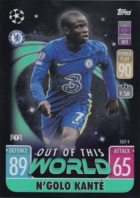 OUT004 - N'Golo Kante (Chelsea) - OUT OF THIS WORLD - Topps Match Attax Extra 2021/22