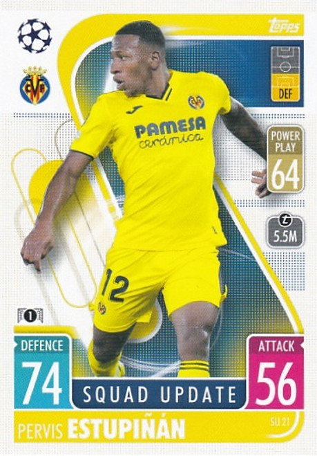 SU021 - Pervis Estupinan (Villarreal) - SQUAD UPDATE - Topps Match Attax Extra 2021/22