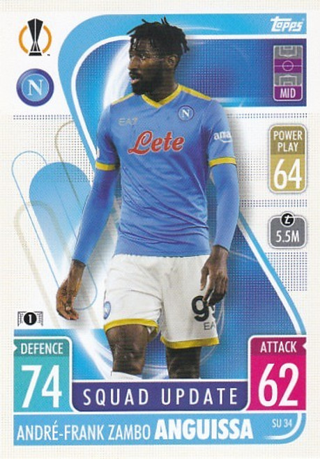 SU034 - Andre-Frank Zambo Anguissa (Napoli) - SQUAD UPDATE - Topps Match Attax Extra 2021/22