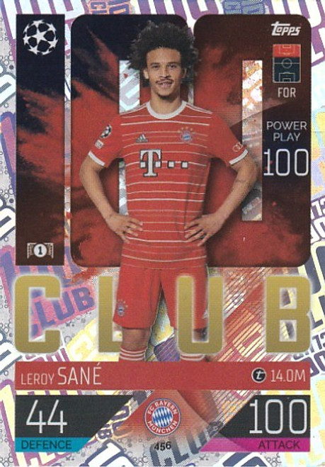 #456 Leroy Sane (Bayern Munich) - 100 CLUB - Topps Match Attax 2022/23