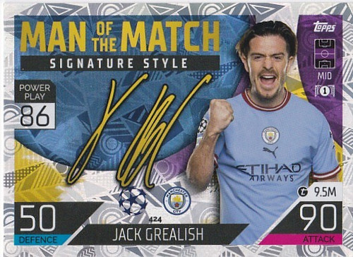 #424 Jack Grealish (Manchester City) - MAN OF THE MATCH SIGNATURE STYLE - Topps Match Attax 2022/23