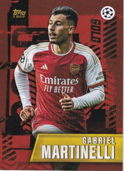 Arsenal - Gabriel Martinelli - Topps UEFA Club Competitions Gold x Whip 2023/24