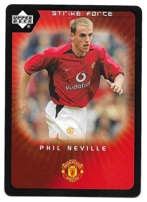 #049 Phil Neville - Upper Deck Manchester United Strike Force 2003