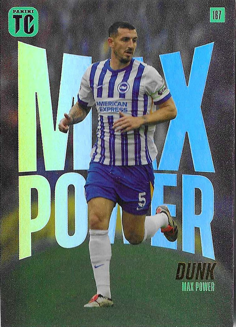 #167 Lewis Dunk (Brighton) - MAX POWER - Panini Top Class Premier League 2025