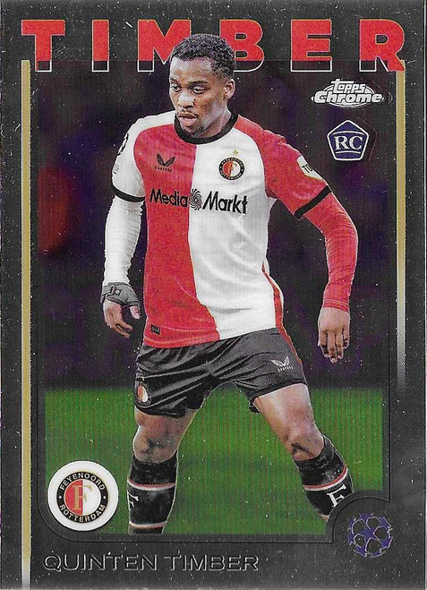 #043 Quinten Timber (Feyenoord) - Topps Chrome UEFA Club Competitions 2024/25
