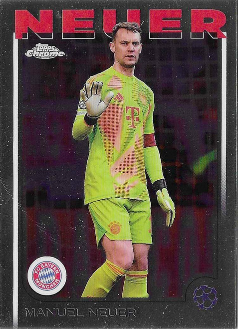 #101 Manuel Neuer (Bayern Munich) - Topps Chrome UEFA Club Competitions 2024/25