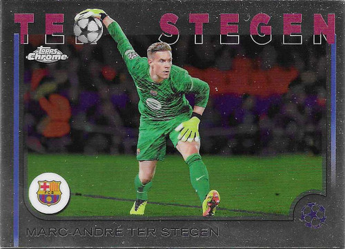 #153 Marc-Andre Ter Stegen (Barcelona) - Topps Chrome UEFA Club Competitions 2024/25