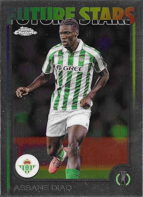 #188 Assane Diao (Real Betis) - Topps Chrome UEFA Club Competitions 2024/25