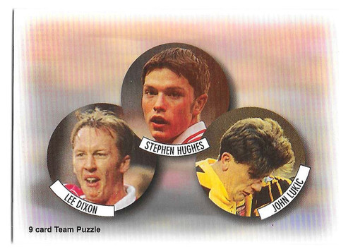 #005 Team Puzzle (Lee Dixon, Stephen Hughes & John Lukic) - Futera Arsenal 1997/98