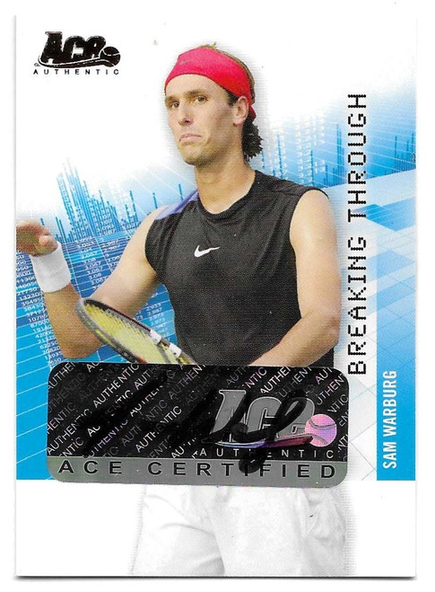 BT030 - Sam Warburg - BREAKING THROUGH (AUTO) - Ace Authentic Grand Slam II 2008 (Tennis)
