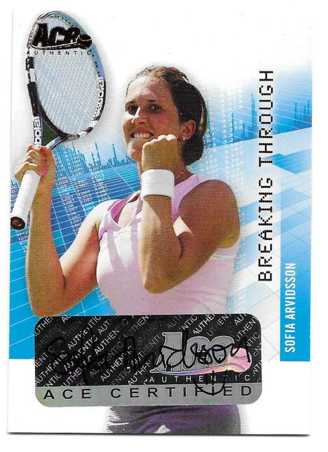 BT002 - Sofia Arvidsson - BREAKING THROUGH (AUTO) - Ace Authentic Grand Slam II 2008 (Tennis)