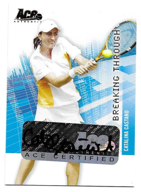 BT003 - Catalina Castano - BREAKING THROUGH (AUTO) - Ace Authentic Grand Slam II 2008 (Tennis)