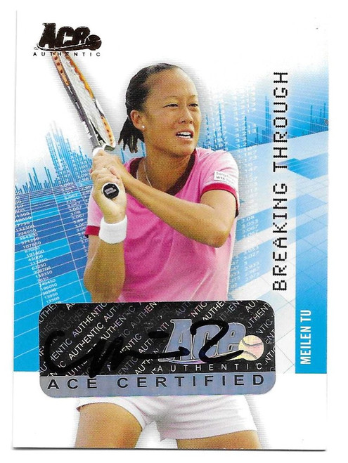 BT027 - Meilen Tu - BREAKING THROUGH (AUTO) - Ace Authentic Grand Slam II 2008 (Tennis)