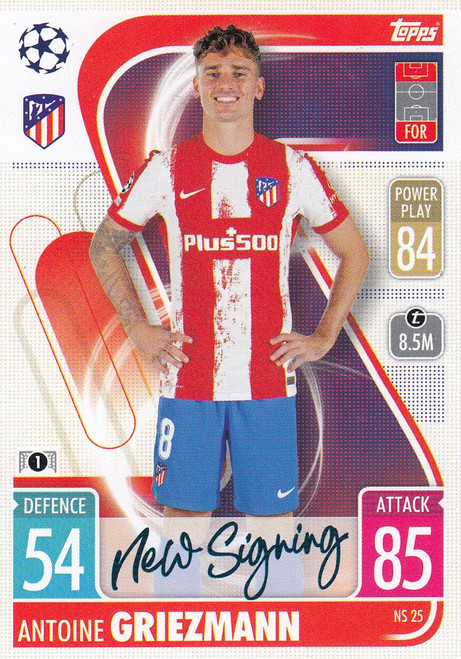 #NS25 Antoine Griezmann (Atlético de Madrid) Match Attax Champions League 2021/22 NEW SIGNING