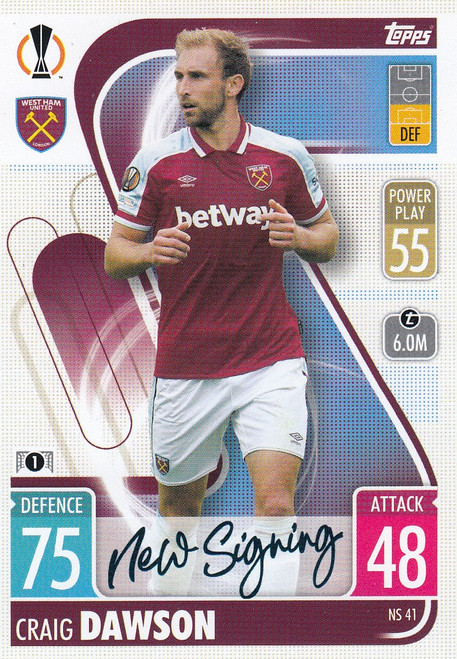 #NS41 Craig Dawson (West Ham United) Match Attax Champions League 2021/22 NEW SIGNING