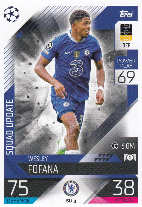 #SU3 Wesley Fofana (Chelsea) Match Attax EXTRA Champions League 2022/23