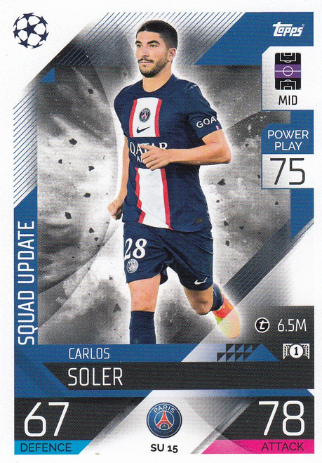 SU015 - Carlos Soler (PSG) - SQUAD UPDATE - Topps Match Attax Extra 2022/23