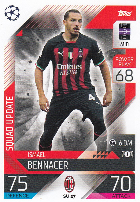 SU027 - Ismaël Bennacer (AC Milan) - SQUAD UPDATE - Topps Match Attax Extra 2022/23