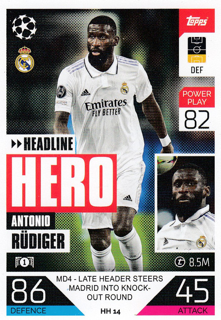 HH014 - Antonio Rüdiger (Real Madrid) - HEADLINE HERO - Topps Match Attax Extra 2022/23