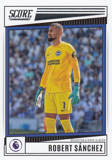 #49 Robert Sanchez (Brighton & Hove Albion) Panini Score Premier League 2022-23