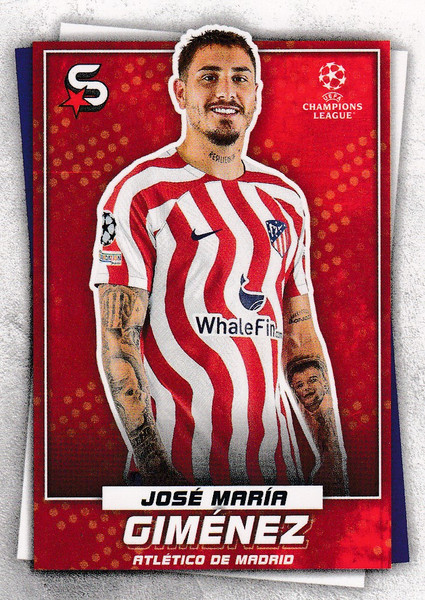 #58 José María Giménez (Atlético de Madrid) Topps UEFA Football Superstars 2022/23