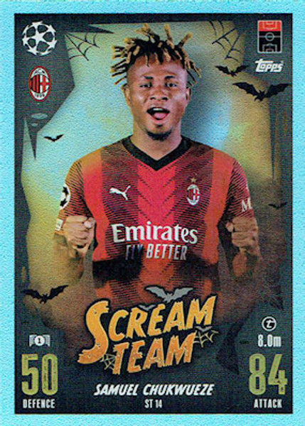 #ST14 Samuel Chukwueze (AC Milan) Match Attax Champions League 2023/24 SCREAM TEAM