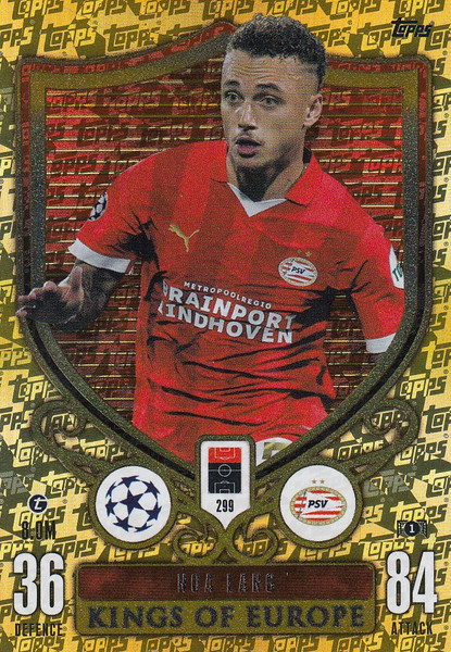 #299 Noa Lang (PSV Eindhoven) Match Attax EXTRA Champions League 2023/24 KINGS OF EUROPE
