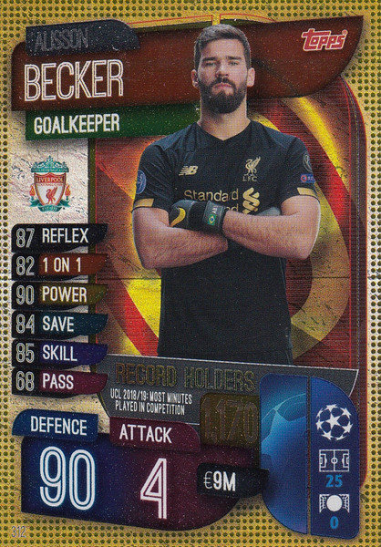 #312 Alisson Becker (Liverpool) Match Attax Champions League 2019/20 RECORD HOLDERS