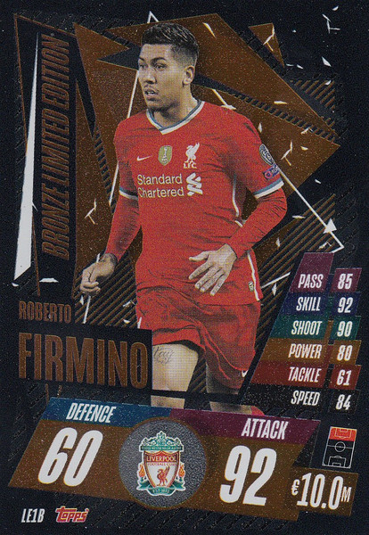 #LE1B Roberto Firmino (Liverpool) Match Attax Champions League 2020/21 BRONZE LIMITED EDITION