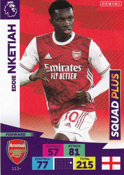 #113+ Eddie Nketiah (Arsenal) Adrenalyn XL Premier League PLUS 2020/21 SQUAD PLUS