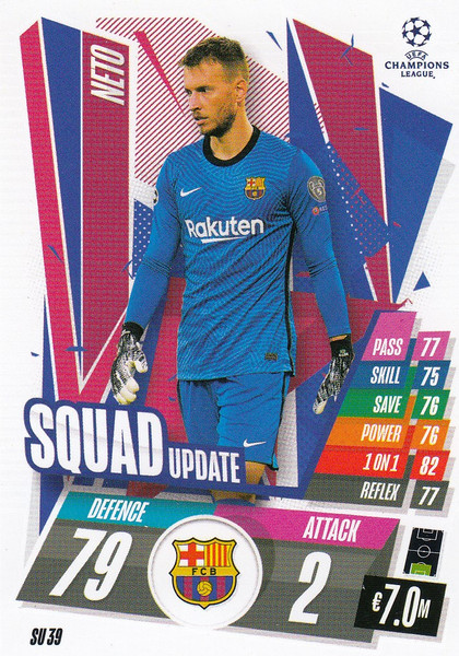 #SU39 Neto (FC Barcelona) Match Attax EXTRA 2020/21 SQUAD UPDATE