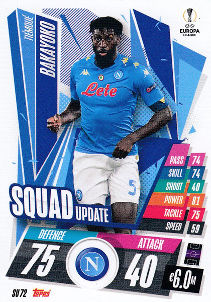 #SU72 Tiémoué Bakayoko (SSC Napoli) Match Attax EXTRA 2020/21 SQUAD UPDATE