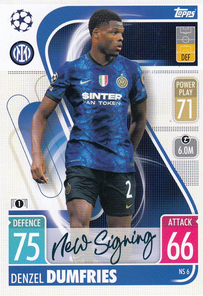 #NS6 Denzel Dumfries (FC Internazionale Milano) Match Attax Champions League 2021/22 NEW SIGNING