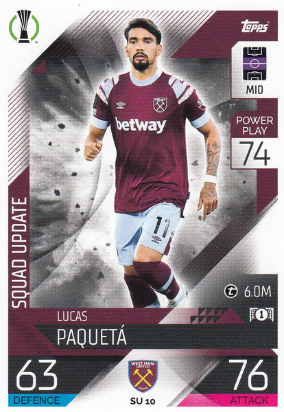 #SU10 Lucas Paquetá (West Ham United) Match Attax EXTRA Champions League 2022/23