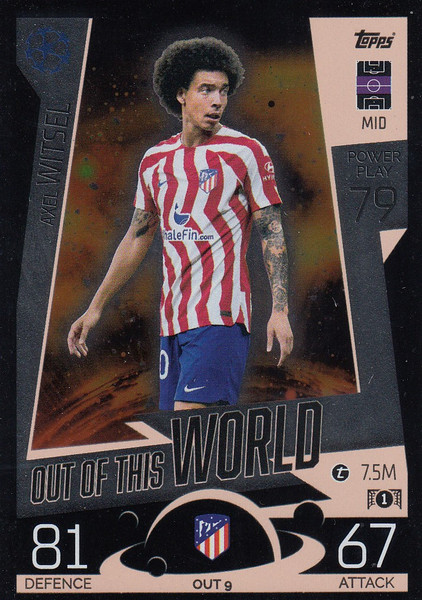 #OUT9 Axel Witsel (Atlético de Madrid) Match Attax EXTRA Champions League 2022/23