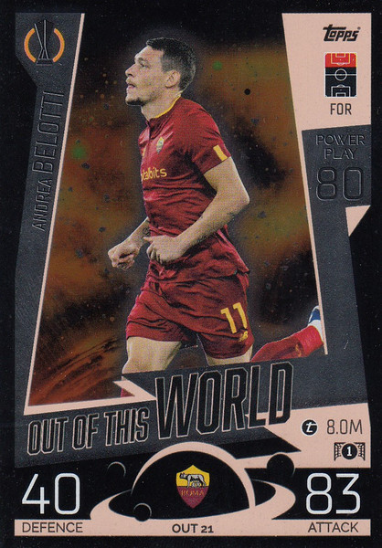 #OUT21 Andrea Belotti (AS Roma) Match Attax EXTRA Champions League 2022/23