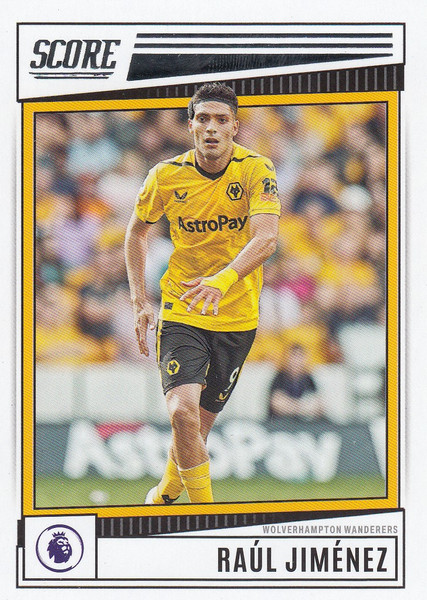 #198 Raul Jimenez (Wolverhampton Wanderers) Panini Score Premier League 2022-23