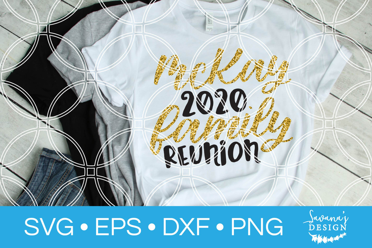 Free Free 308 Family Reunion Svg SVG PNG EPS DXF File