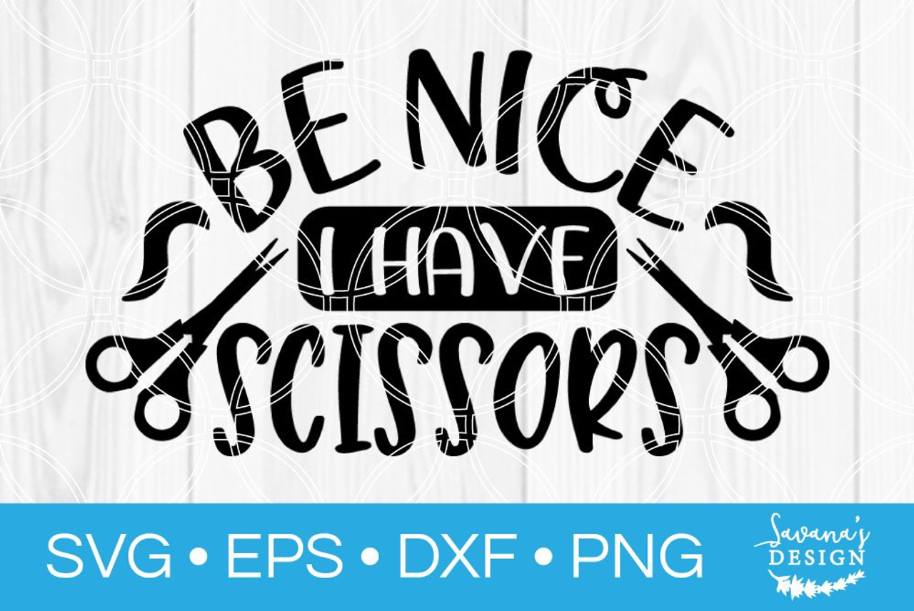 Free Free 108 Be Nice Svg SVG PNG EPS DXF File