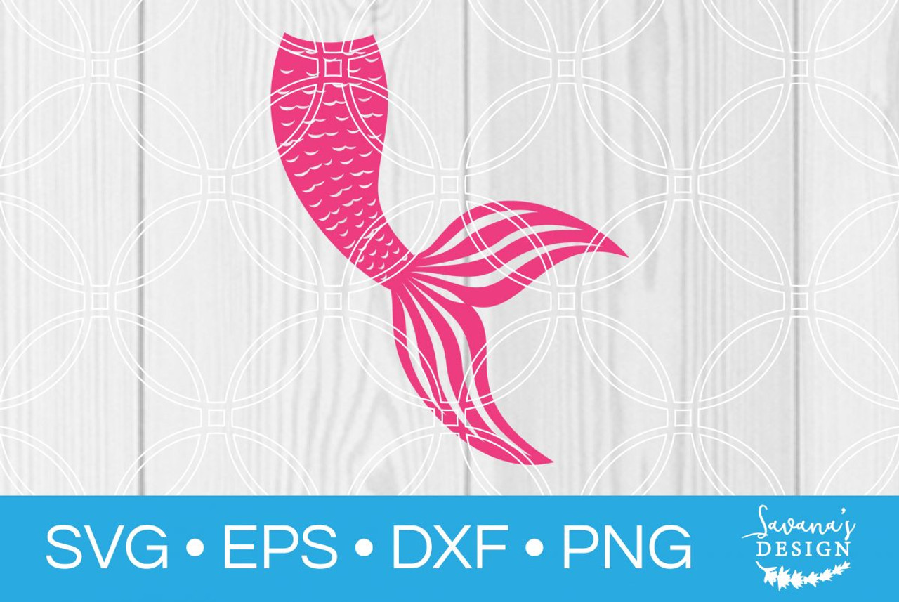 Mermaid Tail SVG - SVG EPS PNG DXF Cut Files for Cricut ...