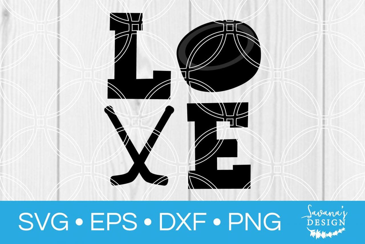 Download Hockey Love Svg Svg Eps Png Dxf Cut Files For Cricut And Silhouette Cameo By Savanasdesign