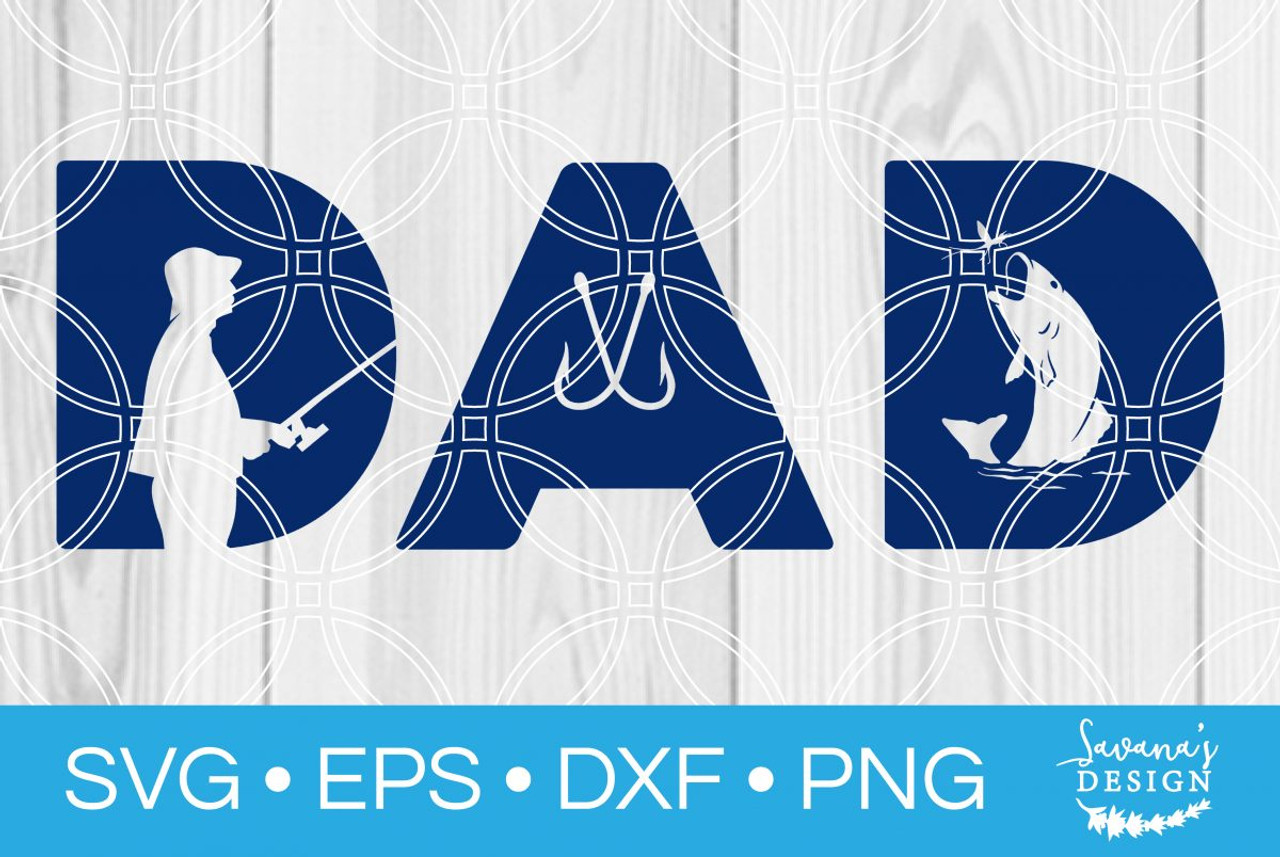 Free Free 120 Dad Fishing Svg SVG PNG EPS DXF File