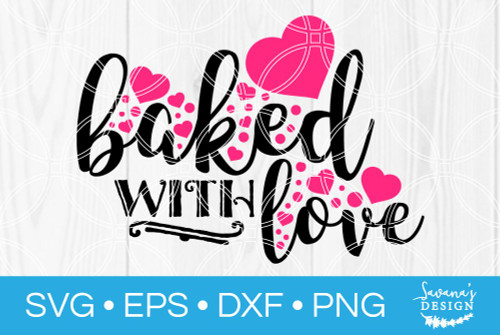 Download Made With Love SVG - SVG EPS PNG DXF Cut Files for Cricut ...