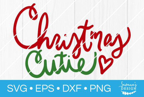 Download Christmas Cutie SVG - SVG EPS PNG DXF Cut Files for Cricut ...