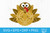 Cute Turkey SVG Cute Turkey SVG