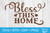 Bless This Home SVG v2