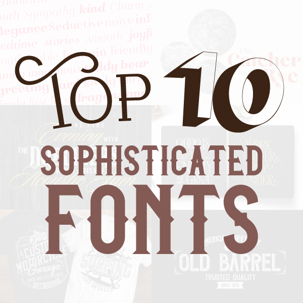 Top 10 Sophisticated Fonts - SVG EPS PNG DXF Cut Files for Cricut and  Silhouette Cameo by SavanasDesign